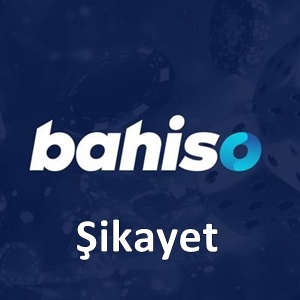 Bahiso Şikayet